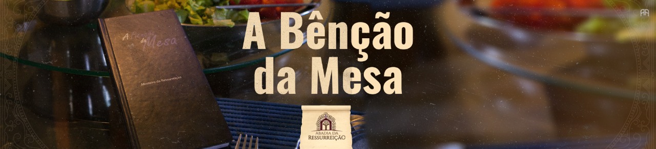 A Bênção da Mesa